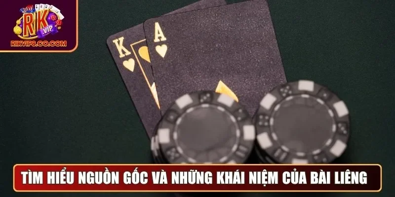 Tìm hiểu nguồn gốc và những khái niệm của bài liêng