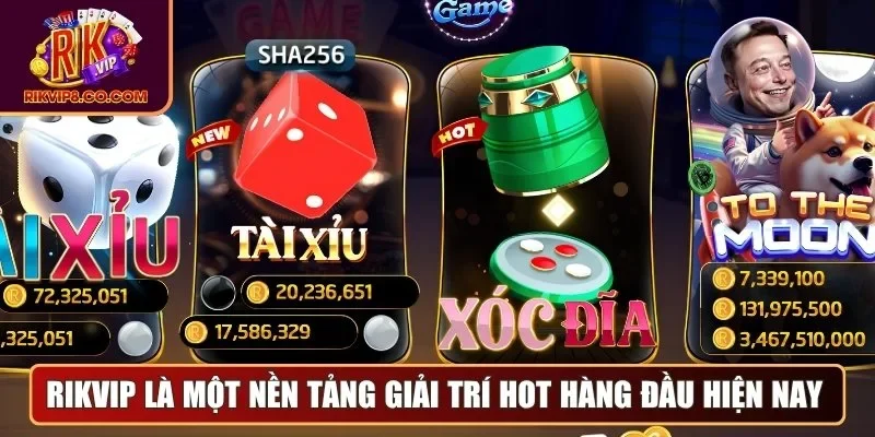 Rikvip là một nền tảng giải trí hot hàng đầu hiện nay